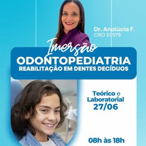 Odontopediatria - Reabilitação em dentes decíduos