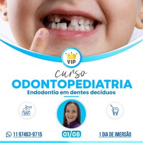 Odontopediatria VIP - Endodontia em dentes decíduos